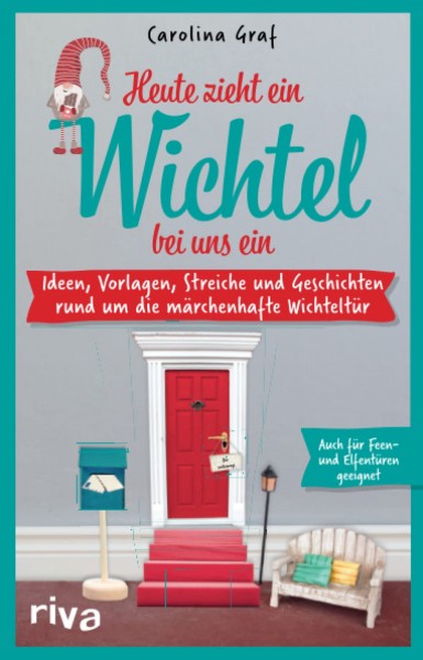 Buch "Heute zieht ein Wichtel bei uns ein"